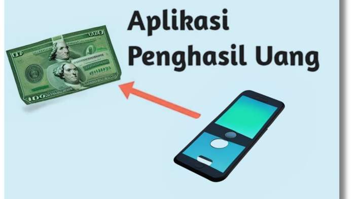 Aplikasi Penghasil Uang Ratusan Ribu Per Hari Tanpa Modal